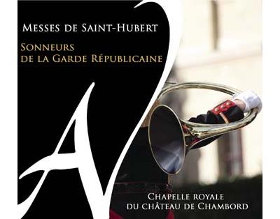 Messes de Saint-Hubert Sonneurs de la Garde Républicaine Digipack