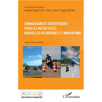 Connaissances scientifiques pour les motocycles : nouvelles recherches et innovations