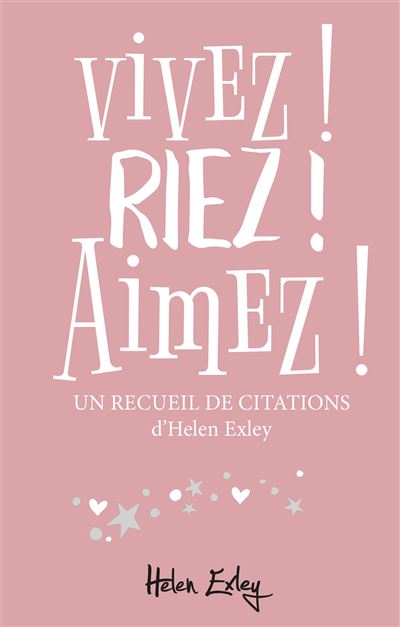 Vivez, riez, aimez