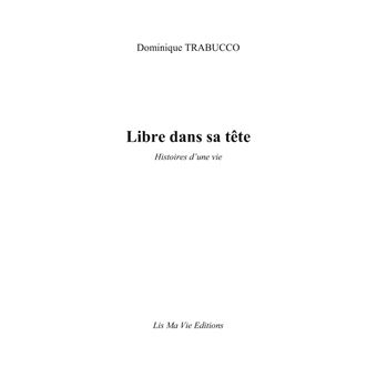 Libre dans sa tête