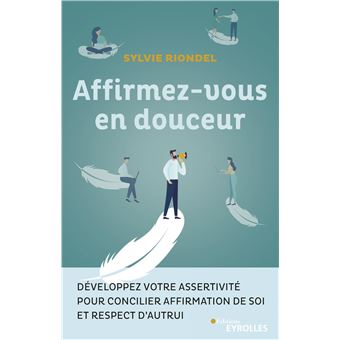 Affirmez-vous en douceur