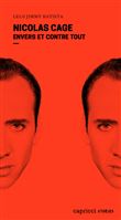 Nicolas Cage - Envers et contre tout