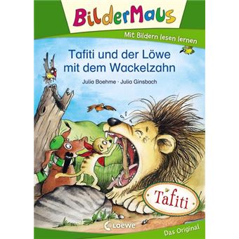 BILDERMAUS - TAFITI UND DER LÖWE MIT DEM WACKELZAHN