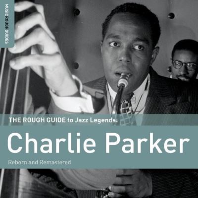 Rough guide to Charlie Parker