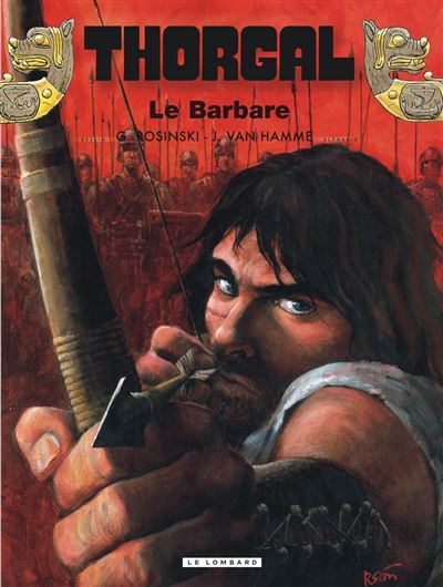 Thorgal - Le Barbare - Jean Van Hamme - cartonné