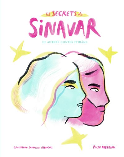 Les secrets de sinavar et autres contes d'iran