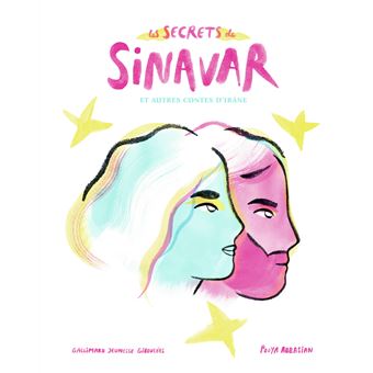 Les secrets de Sinavar et autres contes d'Irâne