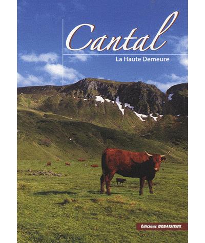 Cantal, la haute demeure