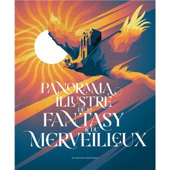 Panorama illustré de la fantasy & du merveilleux