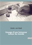 Voyage d'une Suissesse autour du monde