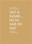 Salt & Sugar