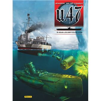 U-47 - Sous les griffes de la SS
