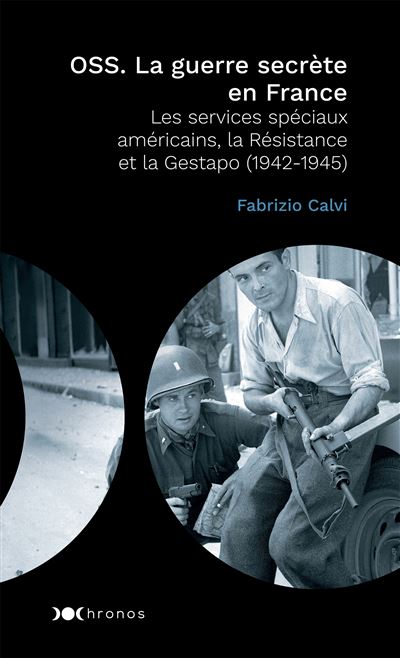 OSS, La guerre secrète en France