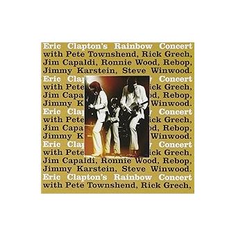 The rainbow concert - Eric Clapton - CD album - Achat & prix | fnac