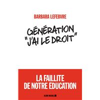 Génération «J'ai le droit »