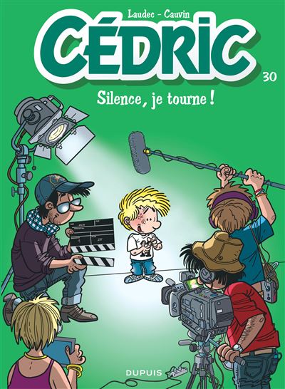 Cedric Tome 30 Cedric Silence Je Tourne Laudec Cauvin Cartonne Achat Livre Fnac