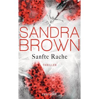 BROWN-SANFTE RACHE-BLANVALET