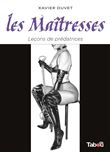 Les maitresses : Leçons de prédatrices