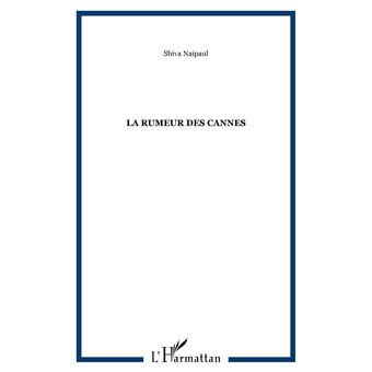 La rumeur des cannes