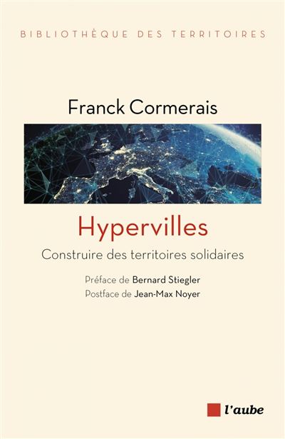 Hyperville(s) - Construire des territoires solidaires - Franck Cormerais - broché