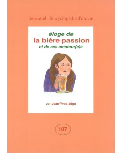 Éloge de la bière passion et de ses amateur(e)s