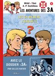 Les 3A mènent l'enquête