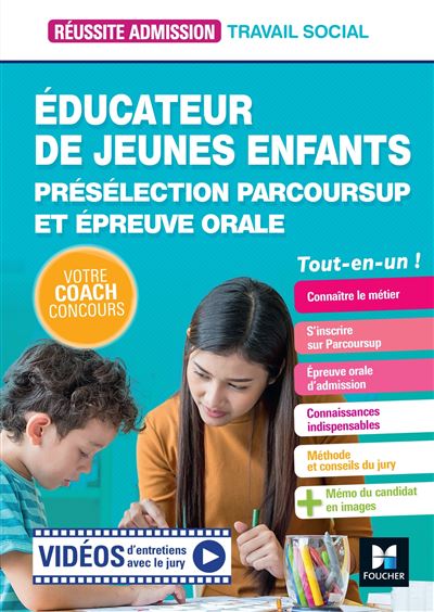 Réussite Admission - Educateur de jeunes enfants (EJE) - Préselection Parcoursup et épreuve orale - Bernard Abchiche - broché