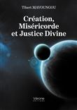 Création, Miséricorde et Justice Divine