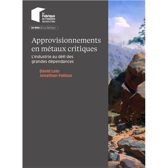 Approvisionnements en métaux critiques