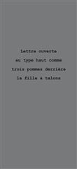 Lettre ouverte au type haut comme trois pommes derrière la fille à talons