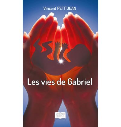 Les vies de gabriel