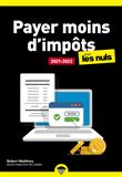 Payer moins d'impôts 2021-2022 Pour les Nuls Poche