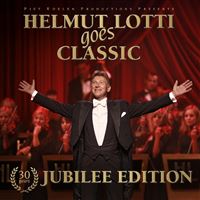 Helmut Lotti Goes Classic (30 Years Jubilee Edition)