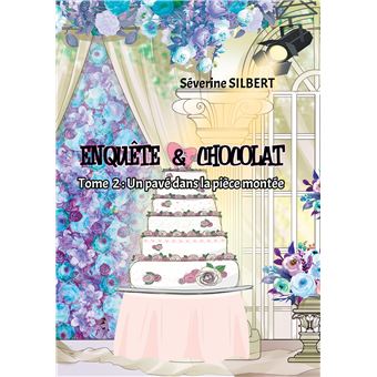 Enquête et chocolat
