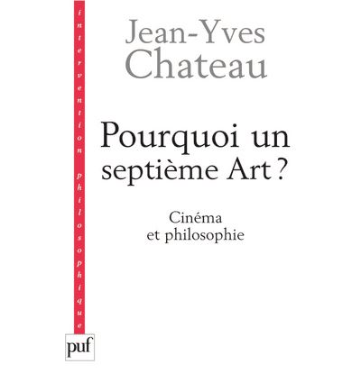 Pourquoi un septième art ?