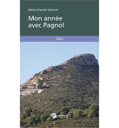 Mon année avec Pagnol