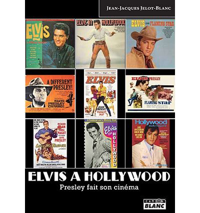 Elvis à Hollywood