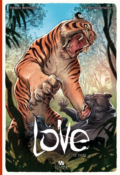 Love - Tome 01: Le Tigre