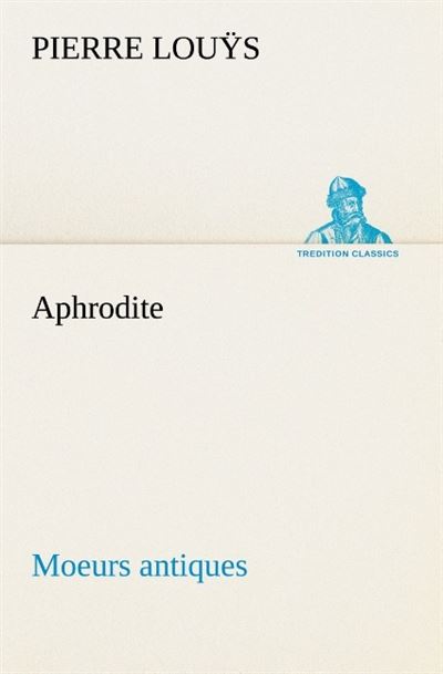 Aphrodite moeurs antiques