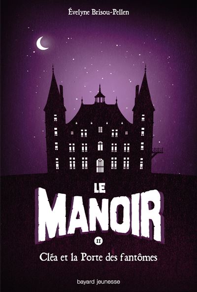 Cléa et la porte des fantômes