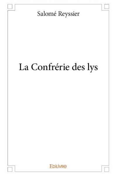 La confrérie des lys