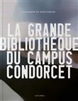La Grande Bibliothèque du campus Condorcet