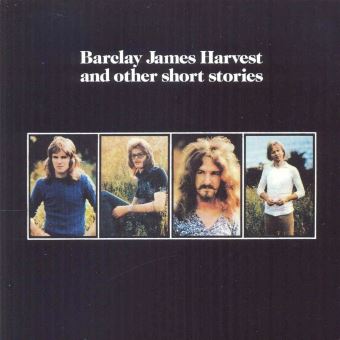 Qu'écoutez-vous en ce moment ? - Page 40 Barclay-James-Harvest-and-Other-Short-Stories