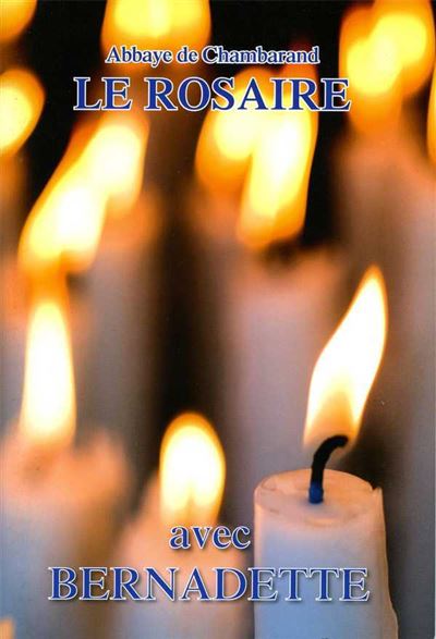 Le Rosaire avec Bernadette