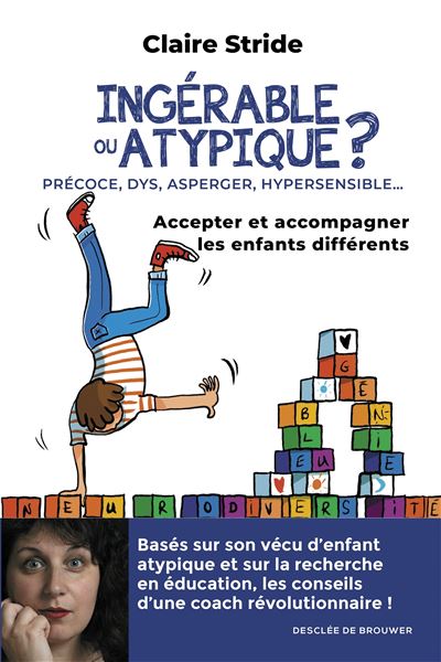 Ingérable ou atypique ?