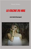 La racine du mal