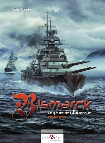 Bismarck - Patrick Toussaint - relié