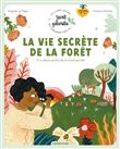 Vert planète - La vie secrète de la forêt