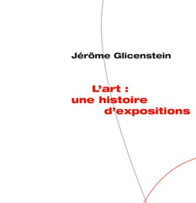 L'art : une histoire d'expositions