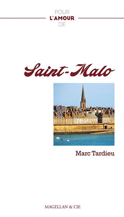 Pour l'amour de saint-malo - Marc Tardieu - broché